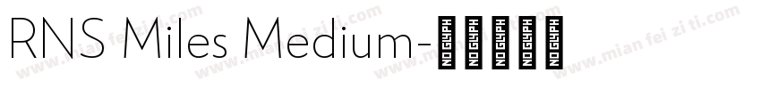RNS Miles Medium字体转换